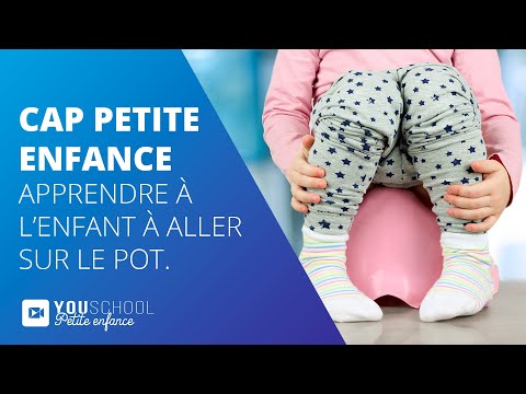 CAP Petite Enfance • Apprendre à l'enfant à aller sur le pot