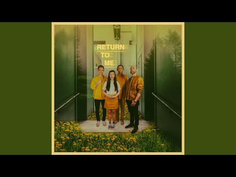 Return To Me - Said the Whale