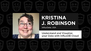 Understand your Data with InfluxDB Cloud – Kristina J. Robinson, React Summit Re