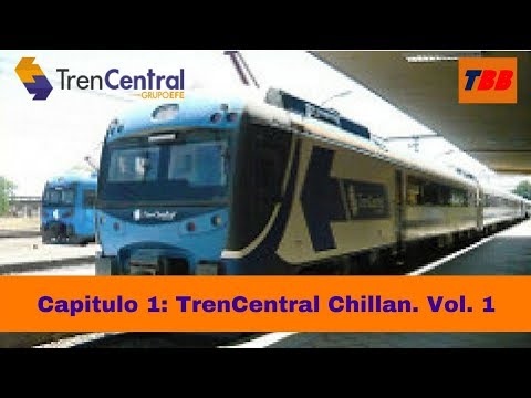 "Fragmentos de TrenCentral", Capitulo 1: TrenCentral Chillan, Vol. 1