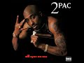 2Pac - Ratha Be Ya Nigga