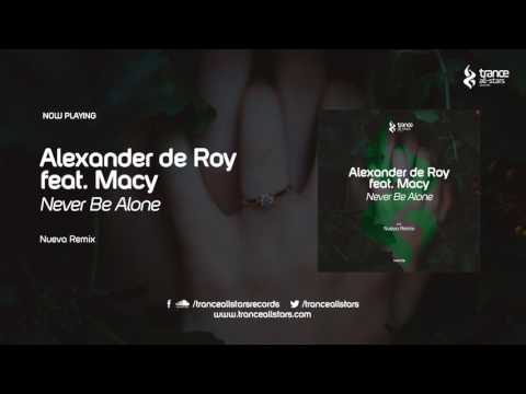 Alexander de Roy feat. Macy - Never Be Alone (Nueva Remix)