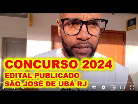 Concurso Prefeitura São José de Ubá RJ 2024 lança edital com 133 vagas