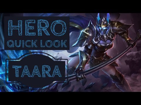 Taara: Hero Quick Look - Arena of Valor