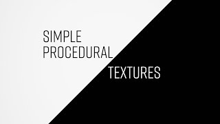 Simple Procedural Textures video thumbnail