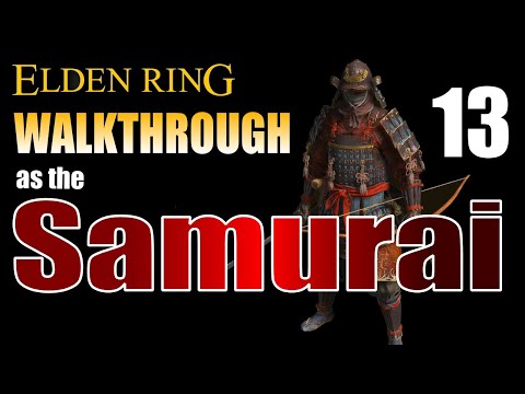 ELDEN RING Walkthrough Samurai - Part 13 - Bloodhound's Fang +5 & Margit the Fell Boss Fight!