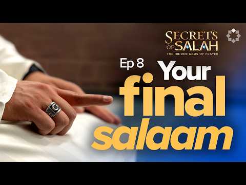 Why You Say the Tashahhud | Ep. 8 | Secrets of Salah | Dhul Hijjah with Dr. Omar Suleiman
