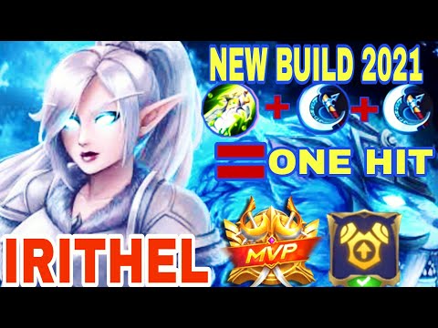 HIGH CRITICAL DAMAGE IRITHEL | BEST NEW BUILD IRITHEL 2021 | TOP GLOBAL IRITHEL | MOBILE LEGENDS