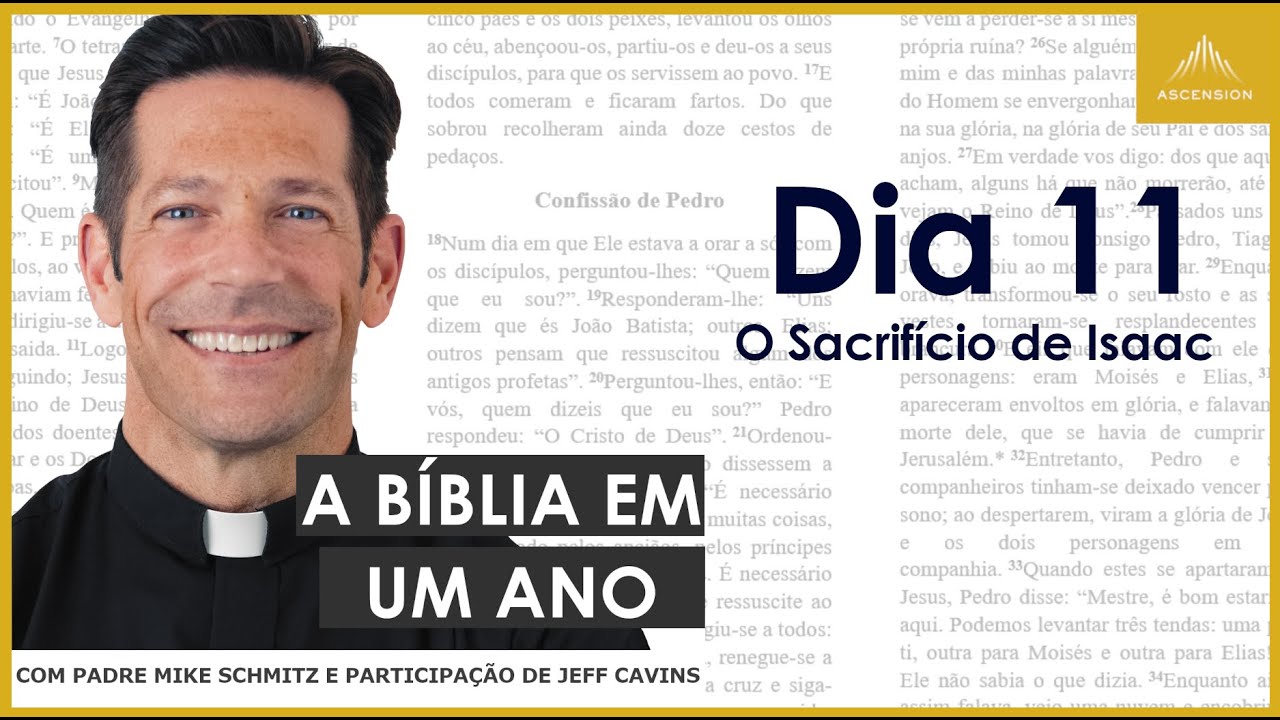 Dia 11: O Sacrifício de Isaac - A Bíblia em um Ano (com Pe. Mike Schmitz)