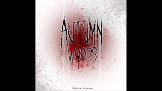 Autumn Woods -  Born Under Forgotten Star