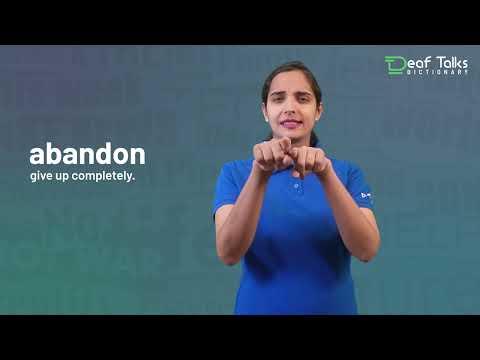 Abandon | Deaf Talks | Deaf Talks Dictionary | Indian Sign Language