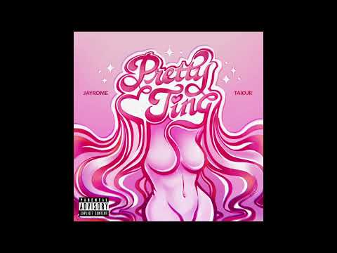 JayRome - Pretty Ting (feat. Taiojr ) [Official Audio]