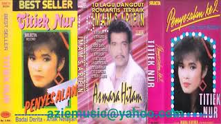 Download lagu Titiek Nur / Imam S Arifin / Titiek Nur - Penyesalan / Jawaban Penyesalan / Penyesalan 2 mp3