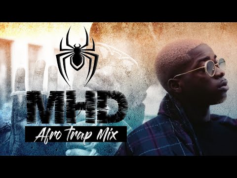 MHD - Afro Trap Mix by Dj Spidey | VIDEOMIX CLIP | 2021