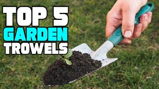 Best Garden Trowel Reviews 2026 | Best Budget Garden Trowels