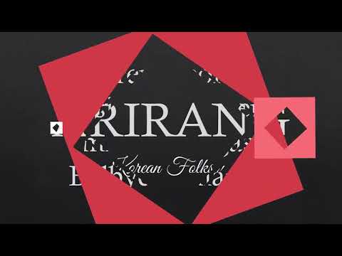 Arirang Lyrics    Korean Folksong