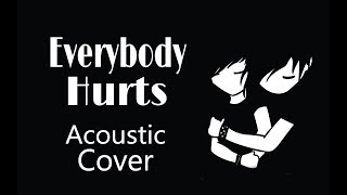 Everybody Hurts - R.E.M -  Piano Acoustic Cover - Interpretation