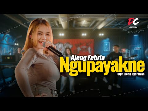 AJENG FEBRIA - NGUPAYAKNE (OFFICIAL LIVE MUSIC VIDEO) | DC PRODUCTION