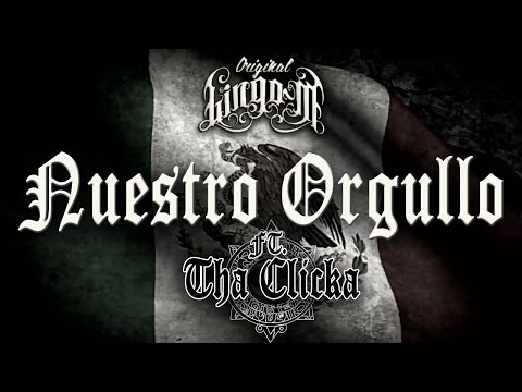 Lingo M - Nuestro Orgullo Ft. THA CLICKA