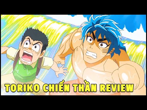 ALL IN ONE | CHIẾN THẦN REVIEW TORIKO THỢ SĂN ẨM THỰC PHẦN 8 | REVIEW PHIM ANIME HAY