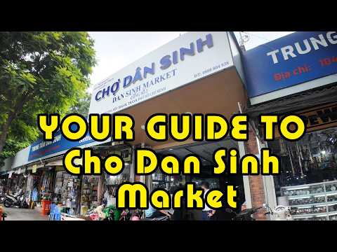 Your Guide to Cho Dan Sinh Market