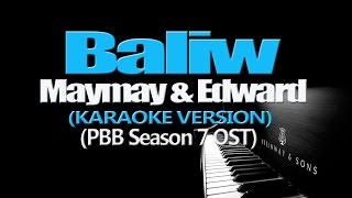 BALIW - Maymay &amp; Edward (KARAOKE VERSION) (PBB Season 7 OST)