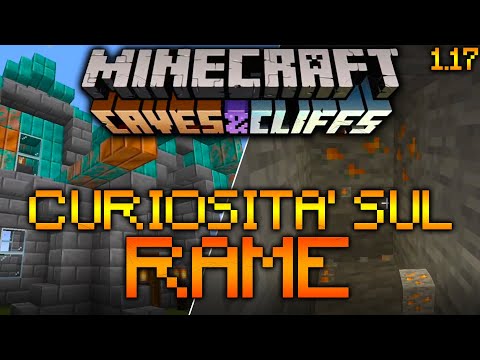 NOVITA' MINECRAFT 1.17 CAVES & CLIFFS | CURIOSITA' SUL RAME