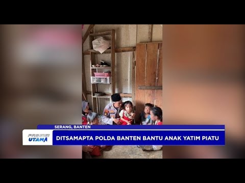DITSAMAPTA POLDA BANTEN BANTU ANAK YATIM PIATU YG DITINGGAL ORANG TUA NIKAH