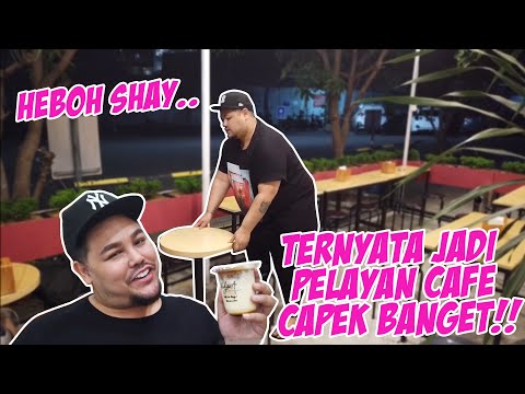 TERNYATA HEBOH YA SHAY JADI PELAYAN KAFE :)