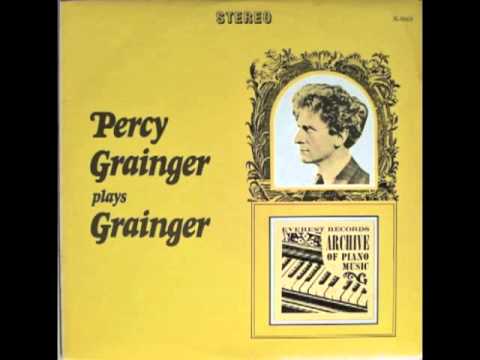Percy Grainger Plays Grainger - 04 Colonial Song