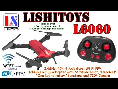 LISHITOYS L6060 WiFi FPV, foldable RC Quadcopter, Alt hold, Headless, One key to return, 720P Camera