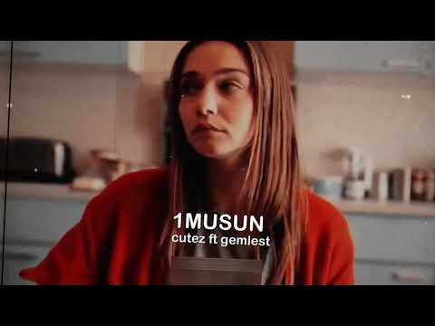 1musun - cutez ft gemlest