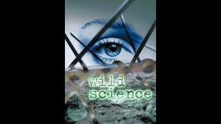 LOU BONNIO '' WILD SCIENCE  '' Official Video Clip