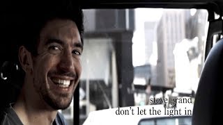 Steve Grand – “don’t let the light in”