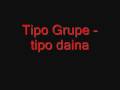 Tipo grupė - Tipo daina