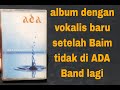 Ada Band Album Metamorphosis