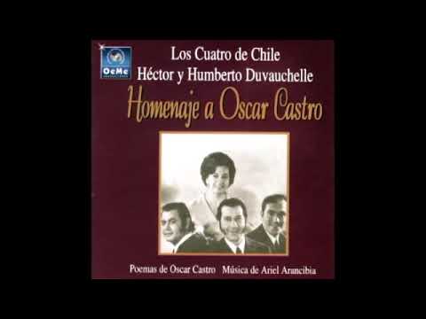 Los 4 de Chile --  Homenaje a Oscar Castro