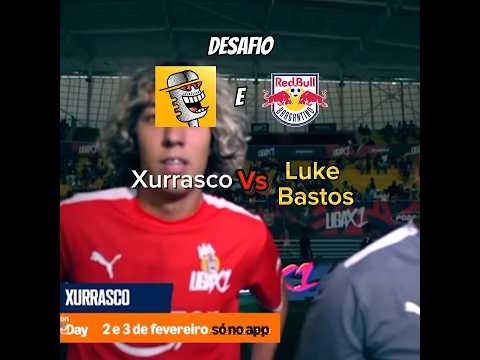 Xurrasco vs luke Bastos Desafio Pod Pah e Redbull #shorts #edit #footbal #viral #propiler