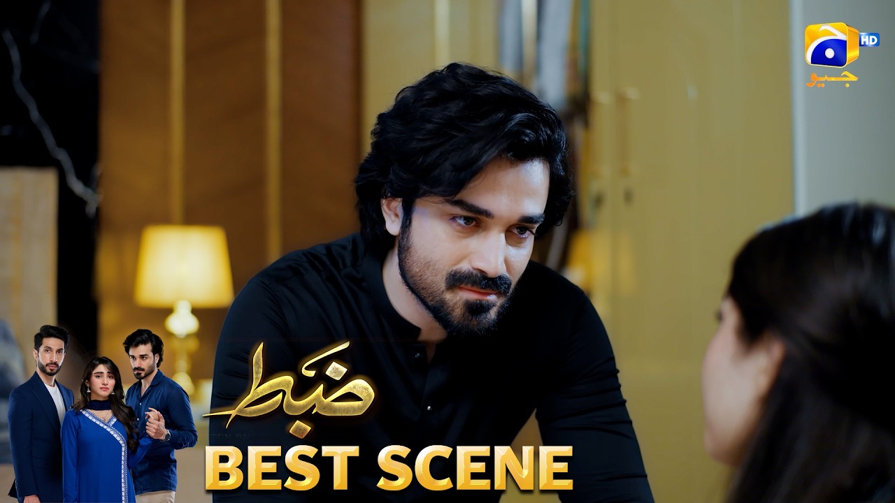 Zabt Episode 36 | 𝐁𝐞𝐬𝐭 𝐒𝐜𝐞𝐧𝐞 𝟎𝟒 | Sachal Afzal - Zoha Tauqeer - Daniyal Khan | HAR PAL GEO