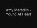 Amy Meredith - Young at Heart (Lyrics) 