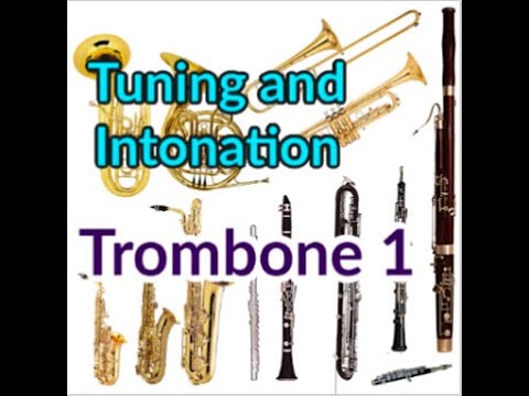 Tuning and Intonation Builder Trombone 1