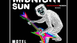 MOTEL CONNECTION - Midnight sun (remix by RESONANZ KREIS)