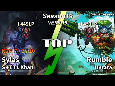 SKT T1 Khan TOP Sylas VS Rumble Replay S9 / 탑 사일러스 VS 럼블 관전 시즌9 - 7/2/10 Patch 9.18 KR