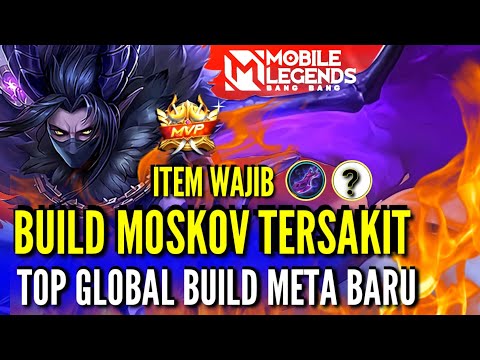 BUILD MOSKOV TERSAKIT 2020 - BUILD MOSKOV TERSAKIT TOP GLOBAL MOBILE LEGENDS INDONESIA
