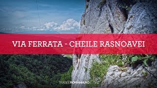 Via Ferrata Cheile Râșnoavei