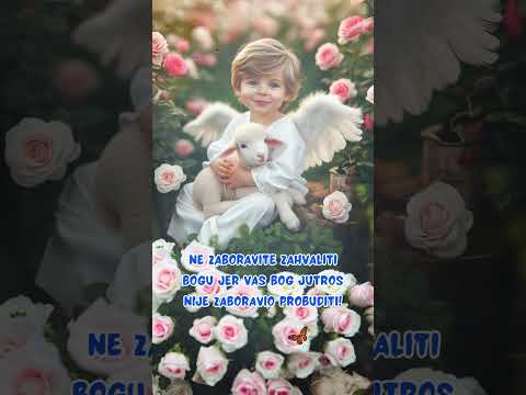 Ne zaboravite zahvaliti Bogu jer vas Bog jutros nije zaboravio probuditi!