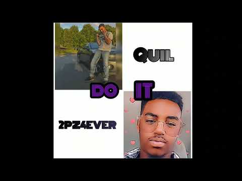 Do It (ft. Quil) [prod. by 2PZ4EVER)