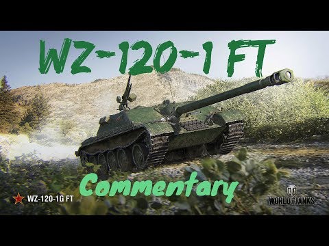WZ-120-1 FT -  Commentary