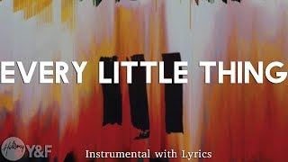 EVERY LITTLE THING (Hillsong Y&F) - Acoustic Instrumental [Piano Karaoke with Lyrics]