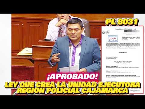 AMERICO GONZA: PL 8031 UNIDAD EJECUTORA PNP CAJAMARCA